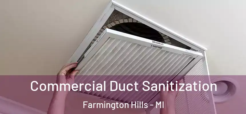  Commercial Duct Sanitization Farmington Hills - MI